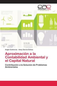 Paperback Aproximación a la Contabilidad Ambiental y el Capital Natural [Spanish] Book