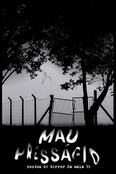 Paperback Mau Presságio: contos de terror da sala 30 [Portuguese] Book