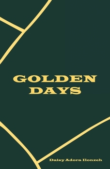 Paperback Golden Days Book