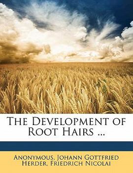 Paperback The Development of Root Hairs ... Book