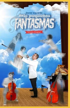 Paperback Mis peque?os fantasmas. [Spanish] Book