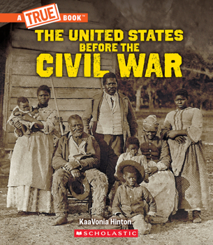 Paperback United States Before the Civil War (a True Book: Exploring the Civil War) Book