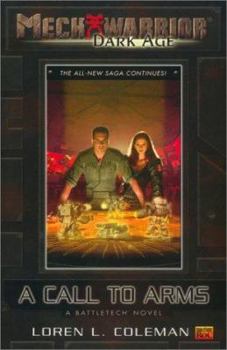 A Call to Arms - Book #2 of the MechWarrior: Dark Age novels