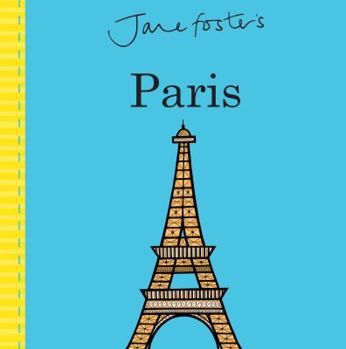 Board book Jane Foster's Cities: Paris Book