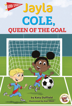 Paperback Jayla Cole, Queen of the Goal Book