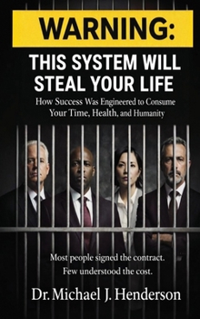 Hardcover Warning: This System Will Steal Your Life Book