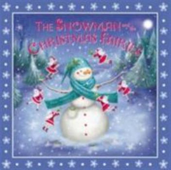 Hardcover Snowman and the Christmas Fairies Book