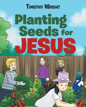 Paperback Planting Seeds for Jesus Book