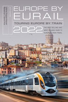 Paperback Europe by Eurail 2022: Touring Europe by Train Book