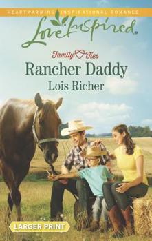 Mass Market Paperback Rancher Daddy [Large Print] Book