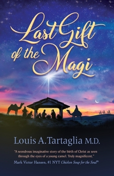 Paperback Last Gift of the Magi: A Christmas Parable for All Seasons Book