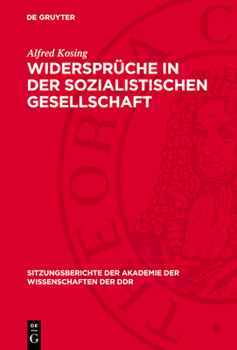 Hardcover Widersprüche in Der Sozialistischen Gesellschaft: Vortrag Und Diskussionsbeiträge [German] Book