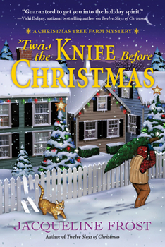 Hardcover Twas the Knife Before Christmas: A Christmas Tree Farm Mystery Book