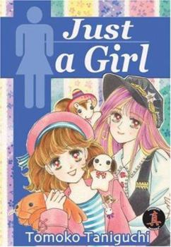 Paperback Just a Girl: Book 1 Book