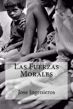 Paperback Las Fuerzas Morales [Spanish] Book