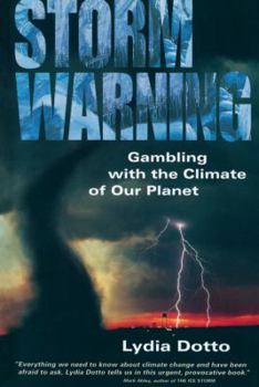 Paperback Storm Warning: Gambling with the Climate of Our Planet Book