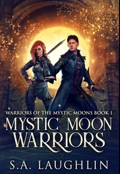 Hardcover Mystic Moon Warriors: Premium Hardcover Edition Book