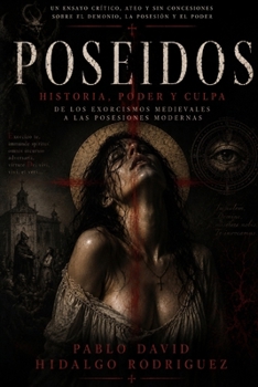 Poseídos (Los Rostros del Mal) (Spanish Edition)