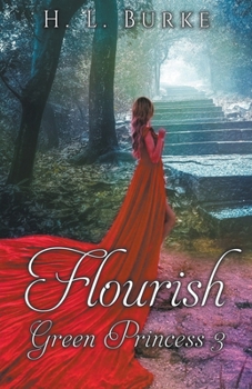 Flourish - Book #3 of the Green Princess