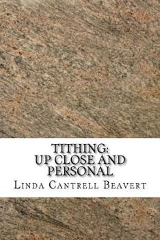 Paperback Tithing: Up Close and Personal Book