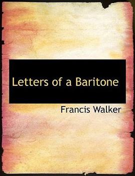 Paperback Letters of a Baritone [Large Print] Book