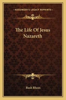 Paperback The Life Of Jesus Nazareth Book