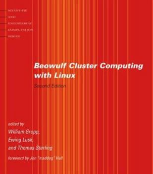 Beowulf Cluster Computing with Linux (Scientific and Engineering Computation) - Book  of the Scientific and Engineering Computation