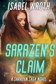Sarazen's Claim: A Sarazen Saga Novel - Book #1 of the Sarazen Saga