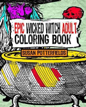 Paperback Epic Wicked Witch Adult Coloring Book