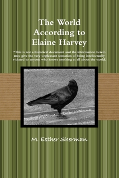 The World According to Elaine Harvey