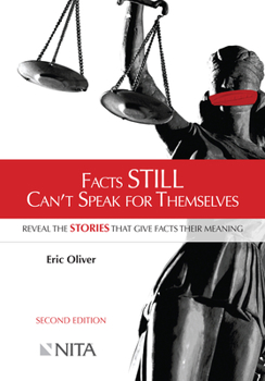 Paperback Facts Still Can't Speak for Themselves: Reveal the Stories that Give Facts their Meaning Book