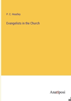 Paperback Evangelists in the Church Book