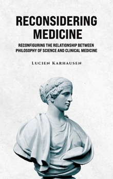 Hardcover Reconsidering Medicine Book