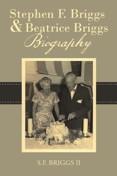 Paperback Stephen F. Briggs & Beatrice Briggs Biography Book