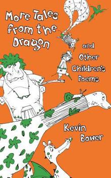 Paperback More Tales from the Dragon and Other Children's Poems Book