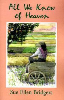 Paperback All We Know of Heaven Book