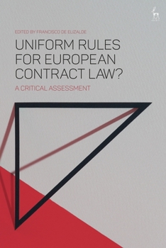Paperback Uniform Rules for European Contract Law?: A Critical Assessment Book