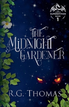 The Midnight Gardener (Town of Superstition) - Book #1 of the Town of Superstition