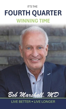 Hardcover It's The Fourth Quarter: Winning Time Book