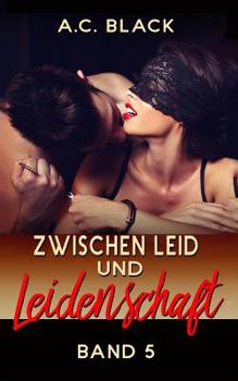 Paperback Zwischen Leid und Leidenschaft - 5 [German] Book