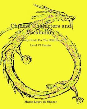 Paperback Chinese Characters and Vocabulary: HSK Level VI Exercises Book