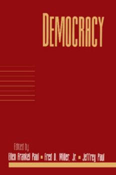 Democracy: Volume 17, Part 1 - Book  of the Social Philosophy and Policy