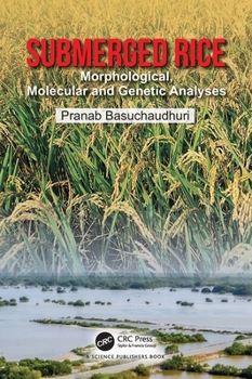Hardcover Submerged Rice: Morphological, Molecular and Genetic Analyses Book