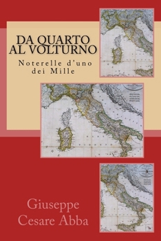 Paperback Da Quarto al Volturno: Noterelle d'uno dei Mille [Italian] Book