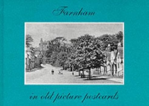 Hardcover Farnham in Old Picture Postcards Book