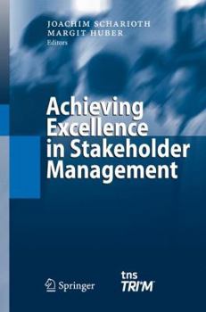 Paperback Achieving Excellence in Stakeholder Management Book