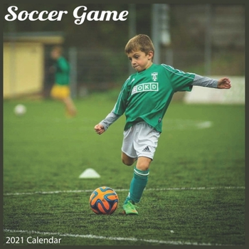 Paperback Soccer Game 2021 Calendar: Official Soccer Calendars 2021 Book