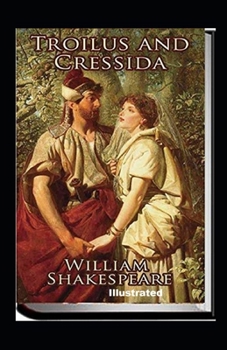 Troilus and Cressida Illustrated
