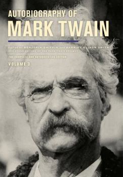 Hardcover Autobiography of Mark Twain, Volume 3: The Complete and Authoritative Edition Volume 12 Book