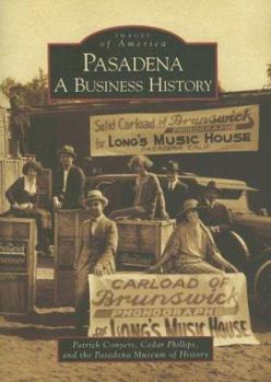 Paperback Pasadena: A Business History Book